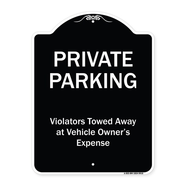 Designer Series-Private Parking Violators Towed Away Black & White, 24" x 18", BW-1824-9918